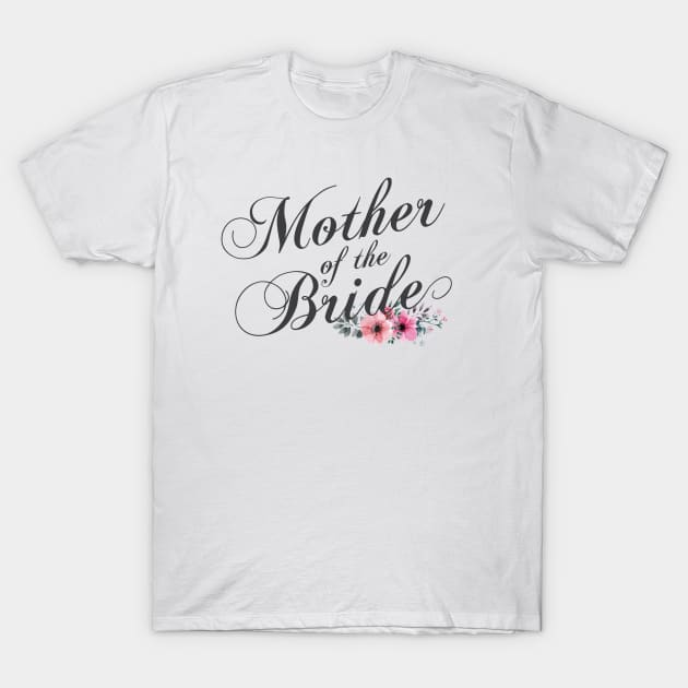 Simple and Elegant Mother of the Bride Floral Calligraphy T-Shirt by Jasmine Anderson